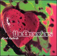 The Breeders : Last Splash